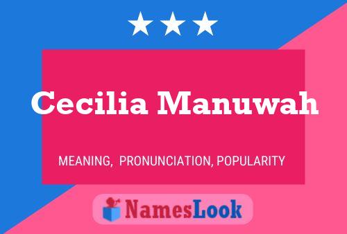 Poster del nome Cecilia Manuwah