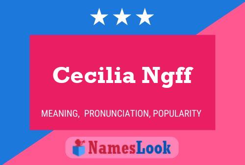 Poster del nome Cecilia Ngff