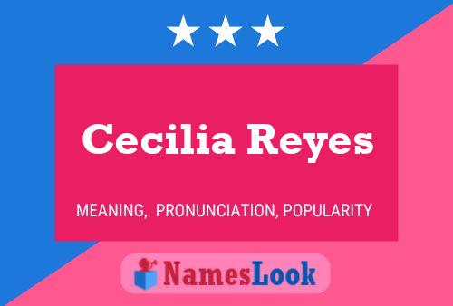 Poster del nome Cecilia Reyes