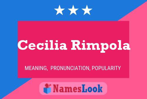 Poster del nome Cecilia Rimpola