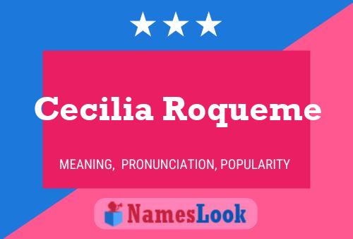 Poster del nome Cecilia Roqueme