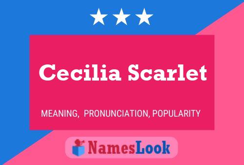 Poster del nome Cecilia Scarlet