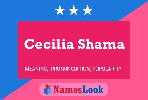 Poster del nome Cecilia Shama