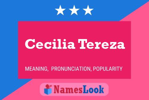 Poster del nome Cecilia Tereza