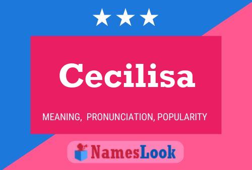 Poster del nome Cecilisa