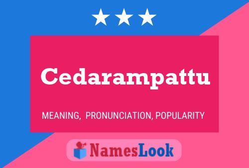 Poster del nome Cedarampattu