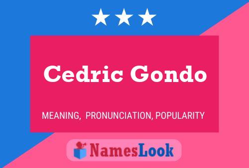 Poster del nome Cedric Gondo