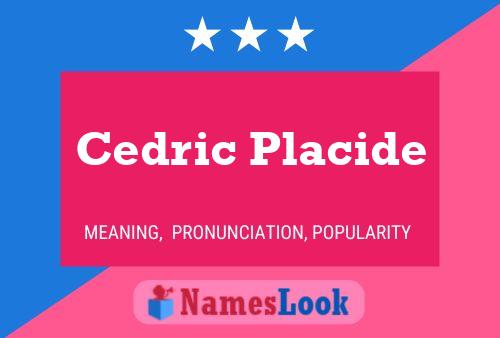 Poster del nome Cedric Placide