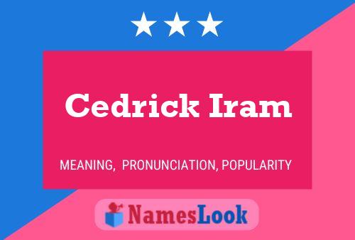 Poster del nome Cedrick Iram