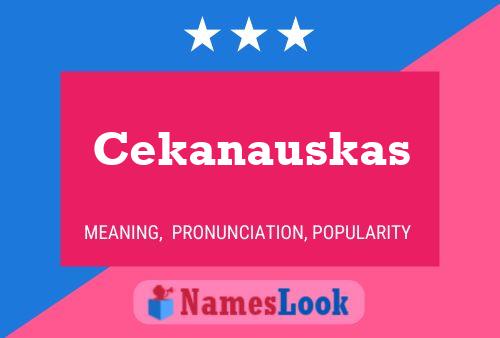 Poster del nome Cekanauskas