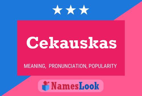 Poster del nome Cekauskas