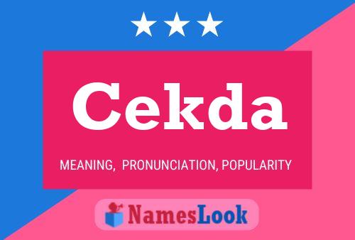 Poster del nome Cekda