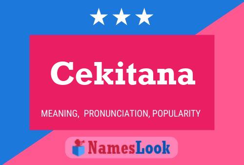 Poster del nome Cekitana