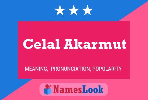 Poster del nome Celal Akarmut