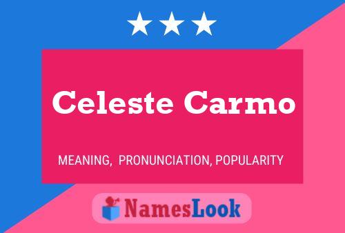 Poster del nome Celeste Carmo