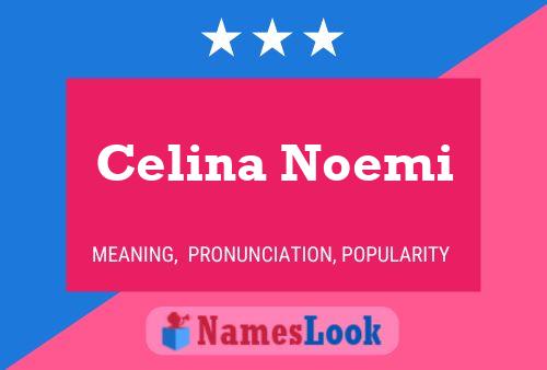 Poster del nome Celina Noemi