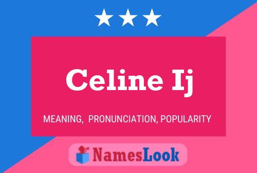 Poster del nome Celine Ij