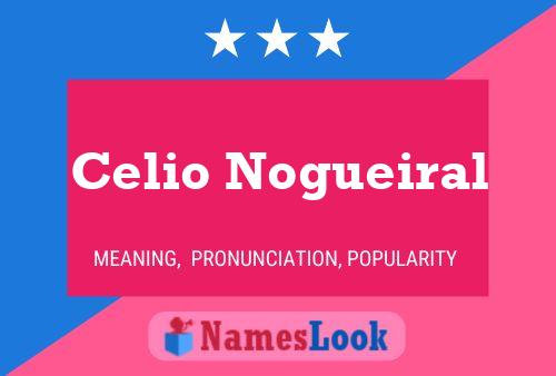 Poster del nome Celio Nogueiral