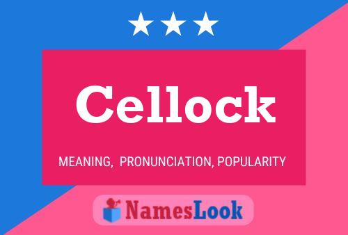 Poster del nome Cellock