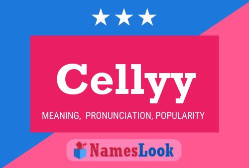 Poster del nome Cellyy