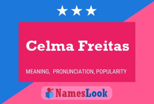 Poster del nome Celma Freitas