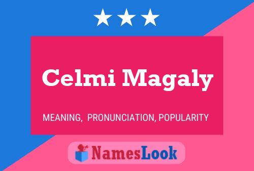 Poster del nome Celmi Magaly