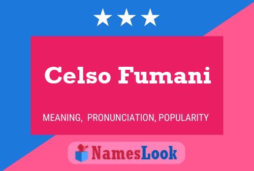 Poster del nome Celso Fumani