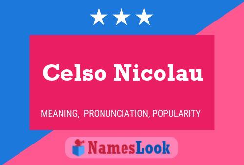 Poster del nome Celso Nicolau