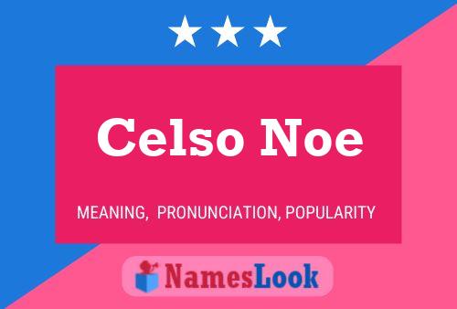 Poster del nome Celso Noe