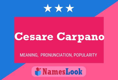 Poster del nome Cesare Carpano