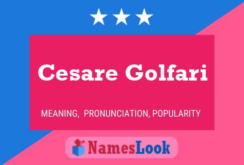 Poster del nome Cesare Golfari