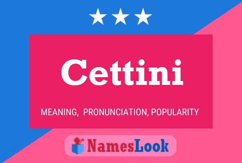 Poster del nome Cettini