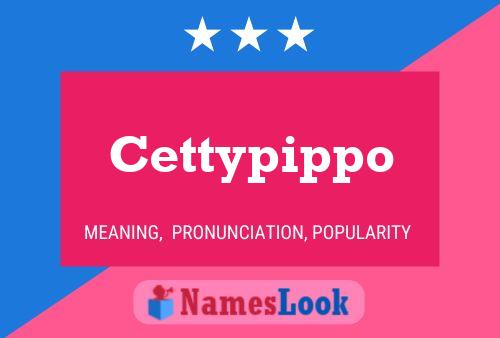 Poster del nome Cettypippo