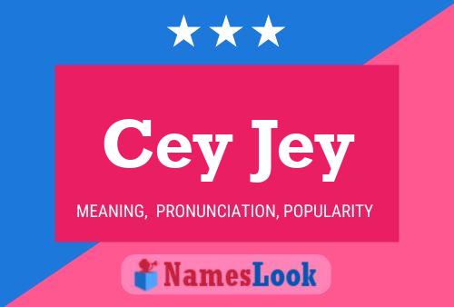 Poster del nome Cey Jey