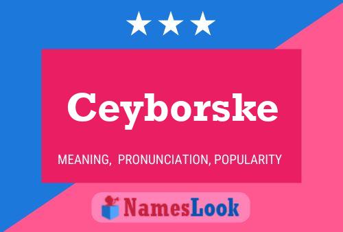 Poster del nome Ceyborske