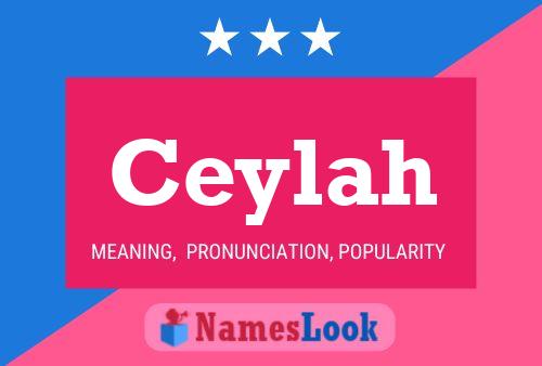 Poster del nome Ceylah