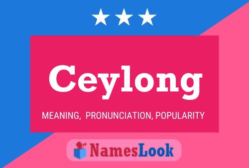 Poster del nome Ceylong