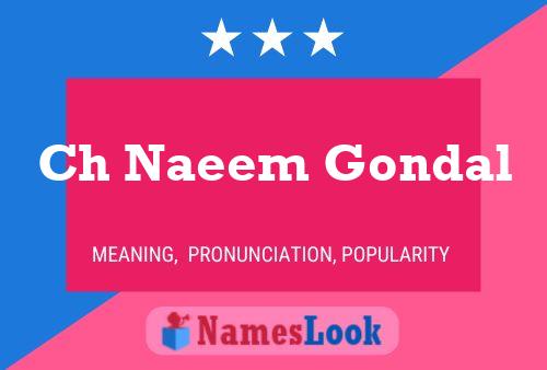 Poster del nome Ch Naeem Gondal