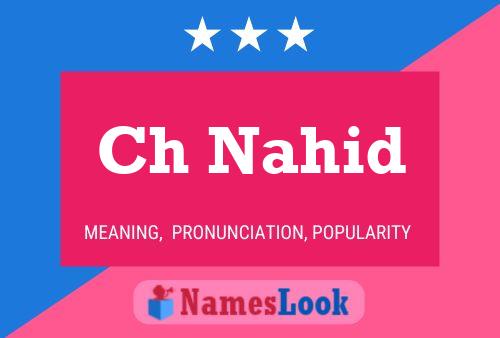 Poster del nome Ch Nahid