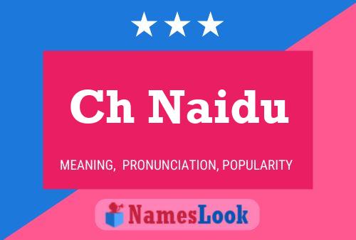 Poster del nome Ch Naidu