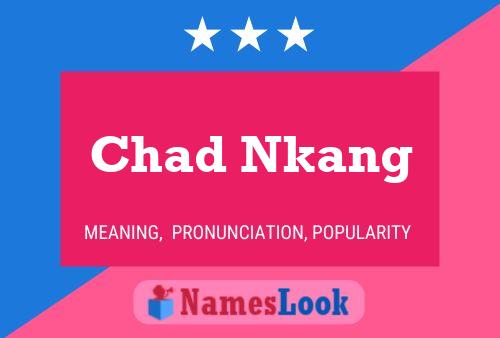 Poster del nome Chad Nkang