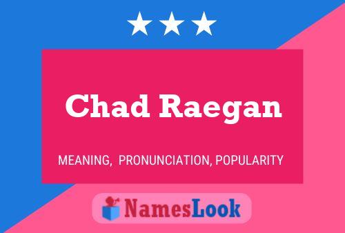 Poster del nome Chad Raegan