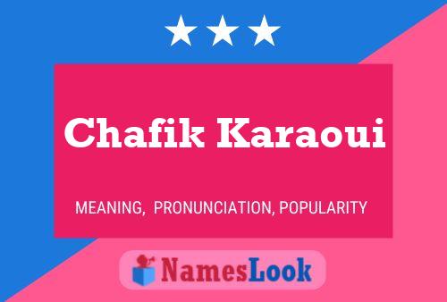 Poster del nome Chafik Karaoui