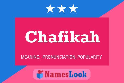 Poster del nome Chafikah