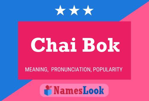 Poster del nome Chai Bok