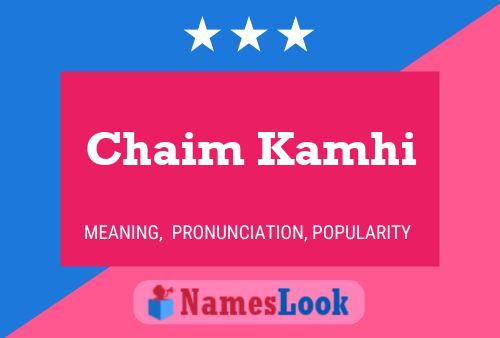 Poster del nome Chaim Kamhi