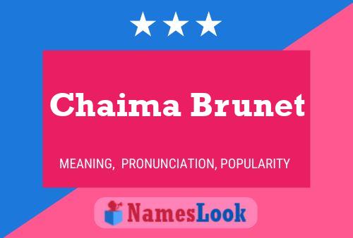 Poster del nome Chaima Brunet