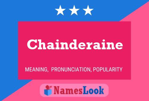 Poster del nome Chainderaine