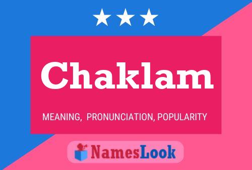 Poster del nome Chaklam