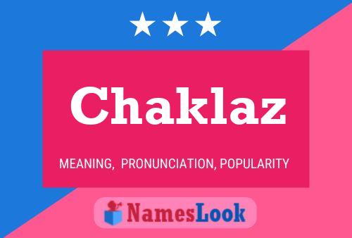 Poster del nome Chaklaz